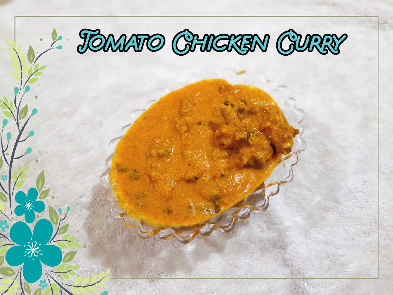 Tomato Chicken Curry Recipe
