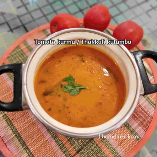 tomato kurma / thakkali kulambu